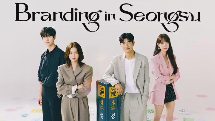 Empati dan Konflik Karakter: Ulasan Mendalam Drama Korea Branding in Seongsu